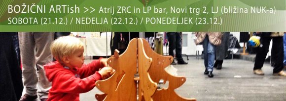 Božični ARTish - Atrij ZRC in LP bar